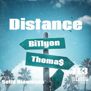 Bi11yon Ft Thoma$- Distance