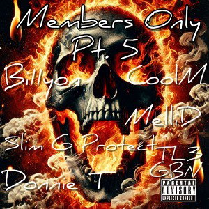Members Only Pt 5 Produced By Slim G Protect 