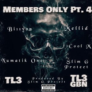 Members Only Pt.4  Produced by Slim G Protect 