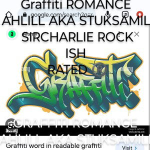 GRAFFITI ROMANCE BY AHLILL AKA STUKSAMILION AND SIRCHARLIE ROCK & ISH