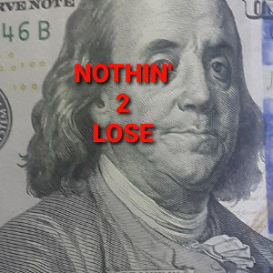 Nothing To Lose
