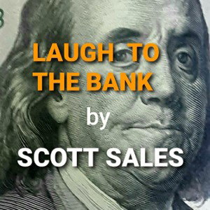 Laugh To The Bank 