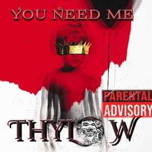 You Need Me 