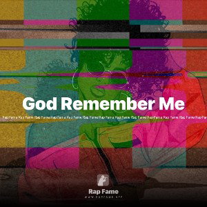 God Remember Me