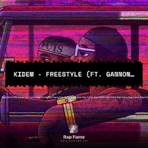 KidEM - Freestyle (Ft. Gannon X Rashon)