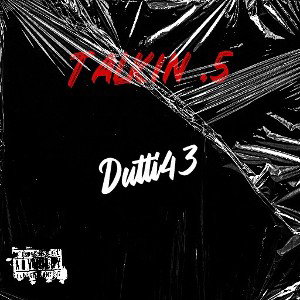 43 x Dutti - Talkin)