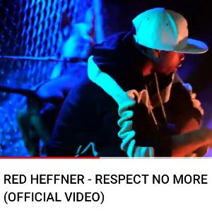 RED HEFFNER - RESPECT NO MORE 