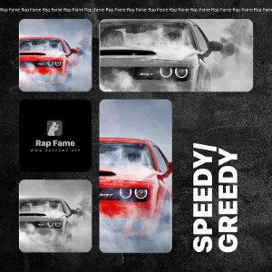 Speedy/greedy