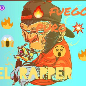 🔥 Fuego puro 🔥 /El Rapper /