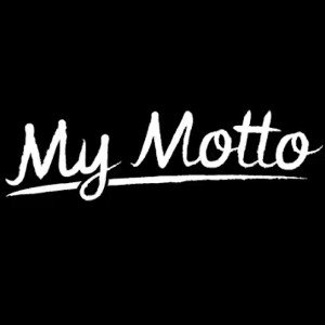 My Motto by JeBo 850