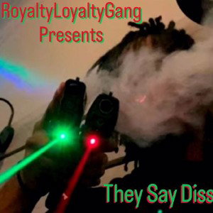  They Say Diss
