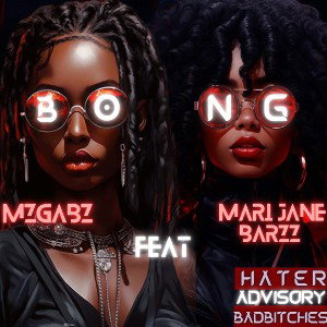 Bong (Feat Mari Jane Barzz) 