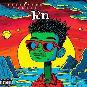 RN - Jaystackz Ft MzGabz