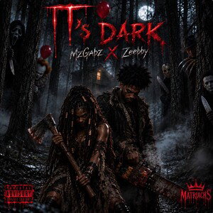 IT’s Dark Ft ZeeBBY