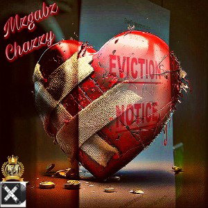 Eviction Notice (Remix) Ft Chazzy