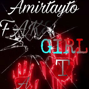 FAKE GIRL