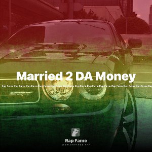 Married 2 DA Money
