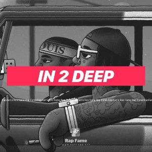In 2 Deep