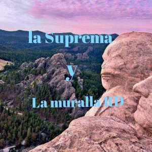 La Muralla RD x La Suprema  
