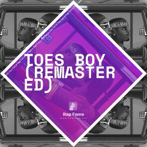 TOES BOY (REMASTERED)