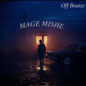 - Mage Mishe  