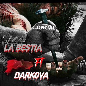 La bestia ft darkova 