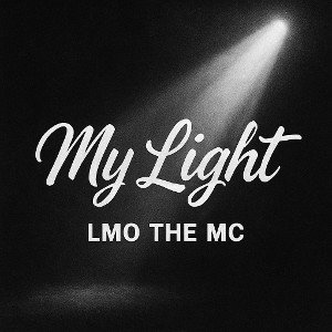 My Light - LMO The MC