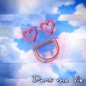 Dans ma Vie