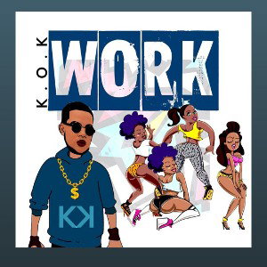 K.O.K FT JBsuccess-Work 