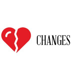 CHANGES💔
