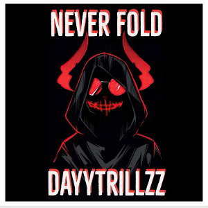 Never Fold Prod.Vivid Beatz