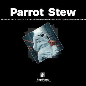 Parrot 🦜 Stew 🍲 