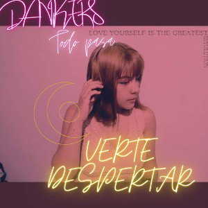 Danker_s~ Verte Despertar°//Kz