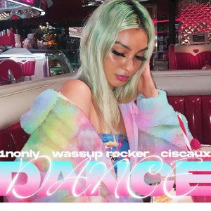 DANCE! FT. WASSUP ROCKER & CISCAUX (prod. okayjml & dustin)

