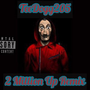 2 Million Up Remix