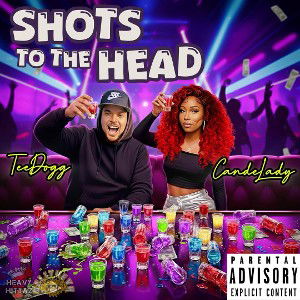 Shots to the Head (ft.  CandeLady)