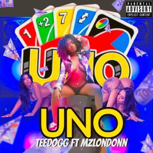 Uno (Ft. MzLondonn)
