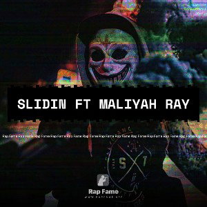 SLIDIN FT Maliyah Ray