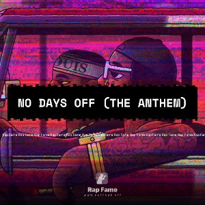No Days Off (The Anthem) 