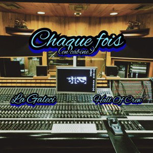 La Galeci - Chaque fois