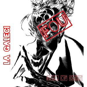 La Galeci - Fou