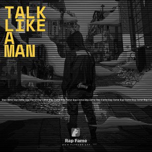 Talk like a man