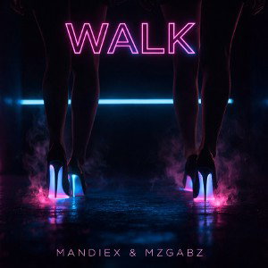 WALK (ft. MzGabz)