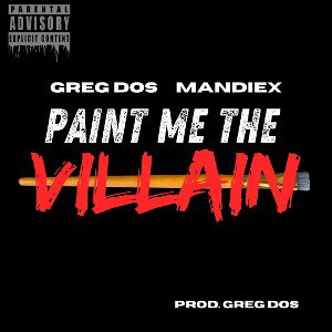 PAINT ME THE VILLAIN