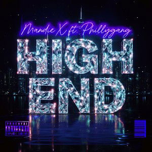HIGH END (ft. Phillygang) 