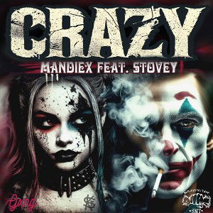 CRAZY (ft. Stovey) 