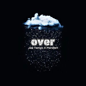 OVER (ft. Jae Tempo) 