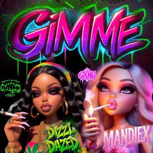 GIMME REMiX (ft. Dizzi Dazed)  