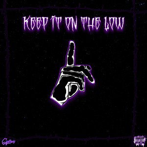 Keep It on the Low