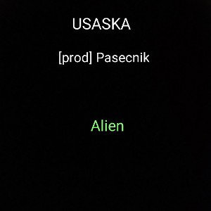 USASKA [prod] pasecnik-Alien